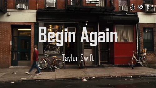 Begin Again - Taylor Swift