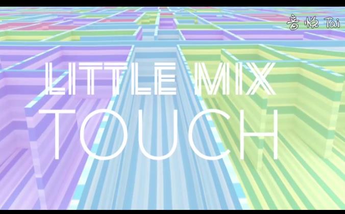 Touch-Little Mix